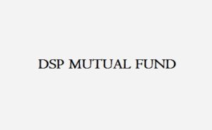 DSP Mutual Fund