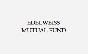 Edelweiss Mutual Fund