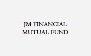 JM Financial Mutual Fund